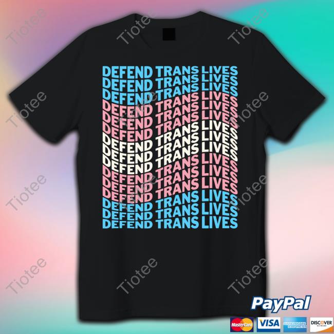 Defend Trans Lives Transgender Wave Pride Shirts