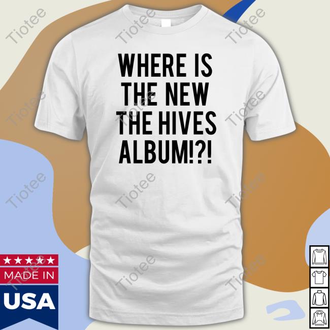 Chris Dangerous Where Is The New The Hives Album Long Sleeve Tee Shirt