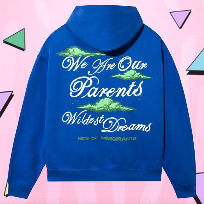 Official Kids Of Immigrants Wildest Dreams Cloud Zip Pullover Hoodie