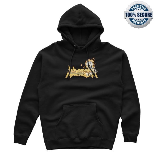 Official PrizzaMike Merch DIE TRYING - Hood