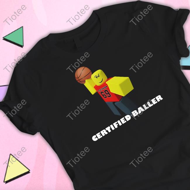 Official Certified Baller Tee Goofyahh Store