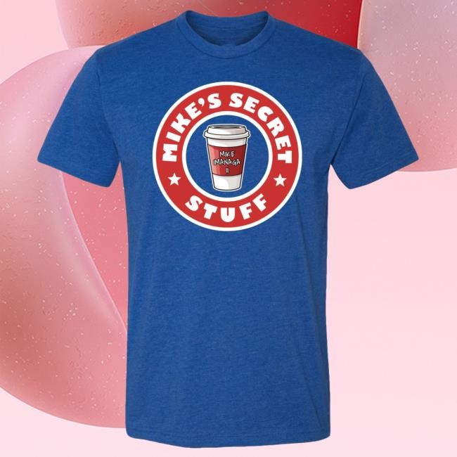 Official Mike's Secret Stuff Shirt 2024
