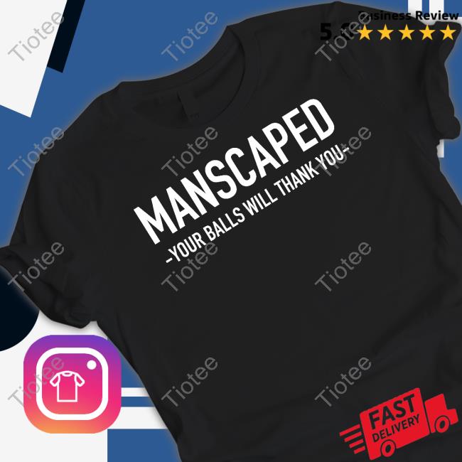 Manscaped Your Balls Will Thank You Hoodie