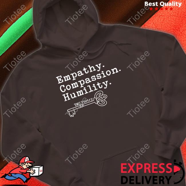 Empathy Compassion Humility Sweatshirt