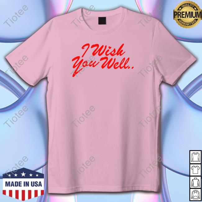 Giggly Squad Merch I Wish You Well Hoodie