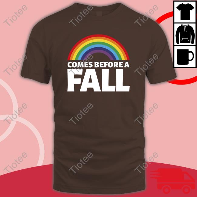 Comes Before A Fall Sweatshirt