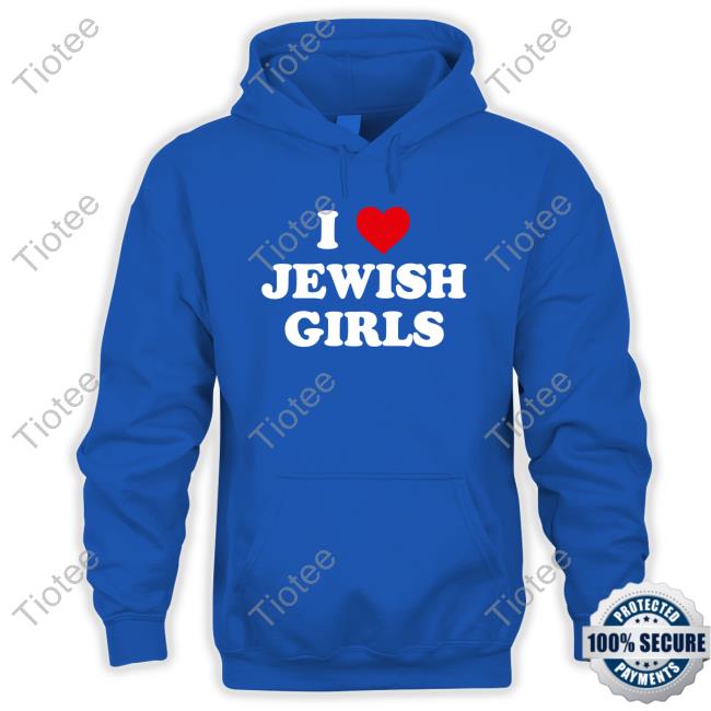 I Love Jewish Girls T Shirt