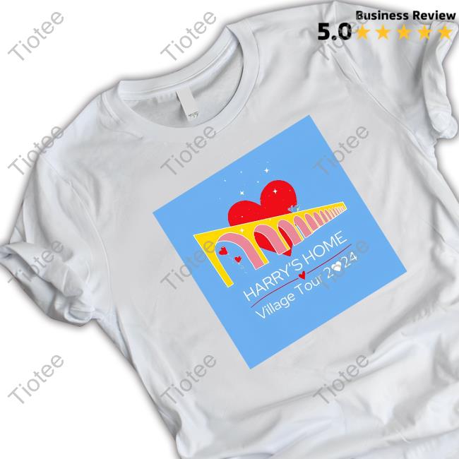 Harry’s Home Village Tour 2024 T-Shirts Hoodie And Long Sleeve Tee