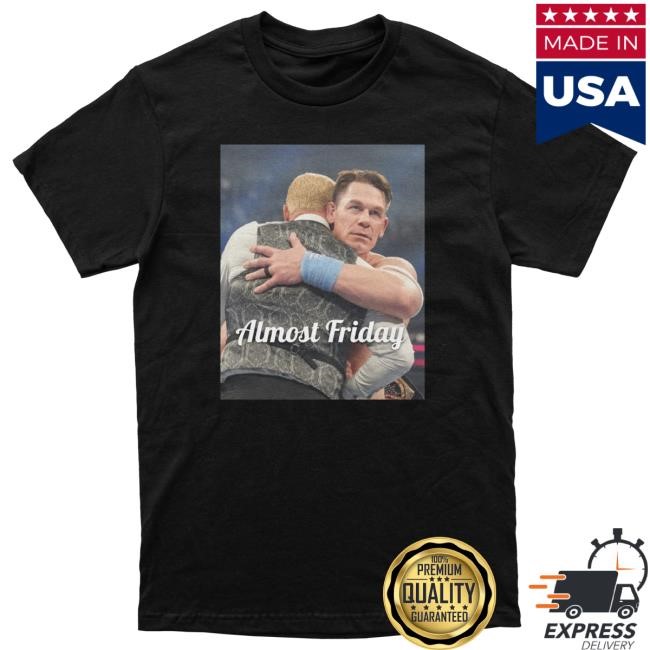Official Almost Friday Cena Heel Shirt New