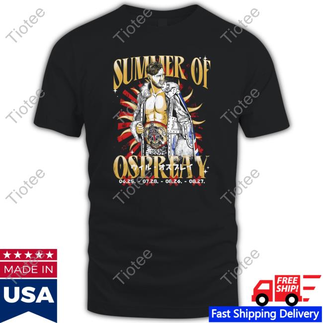 Will Ospreay Summer Of Ospreay Shirt Will Ospreay Summer Of Ospreay Tee Shirt