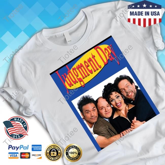 Seinfeld Judgment Day Tee Shirt
