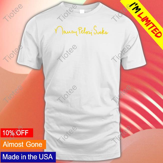 Blaze Media Shop Nancy Pelosi Sucks Shirt Stu Burguiere