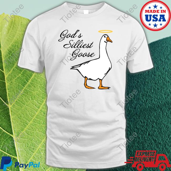 God's Silliest Goose Sweatshirt