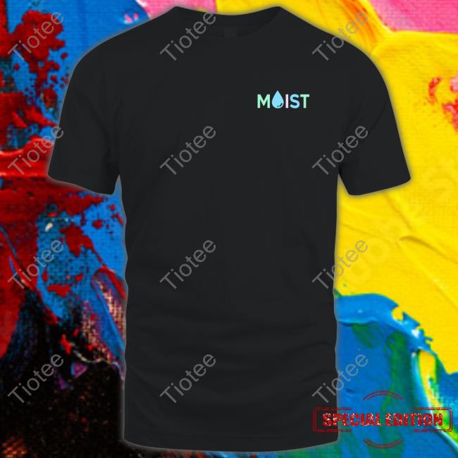 Official Moist Shirt