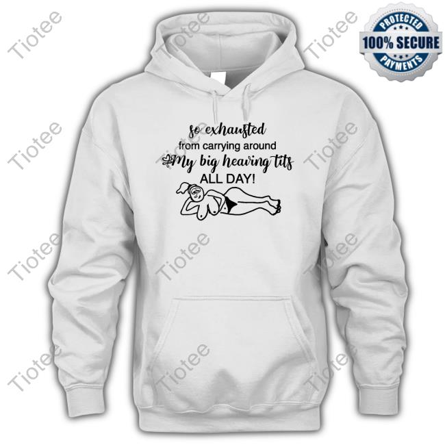 Rachel Sennott Wearing So Exhausted From Carrying Around My Big Heaving Tits All Day Sweatshirt