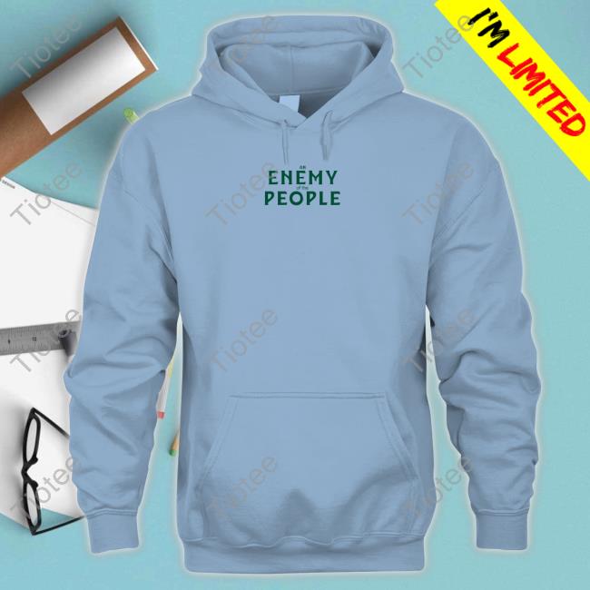 An Enemy Of The People Classic Shirt