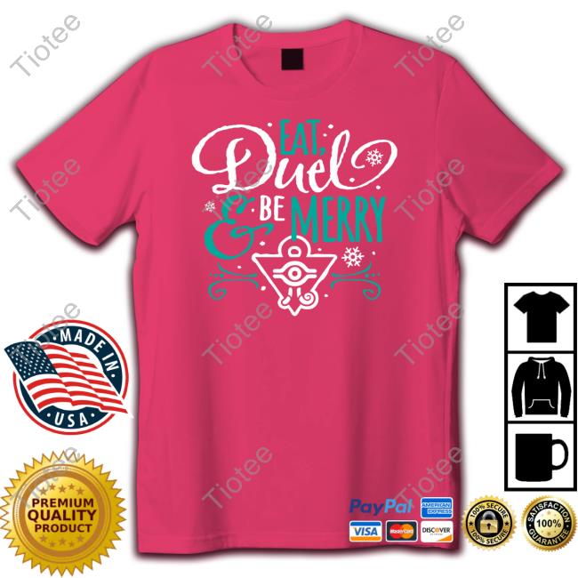 Eat Duel & Be Merry Tee