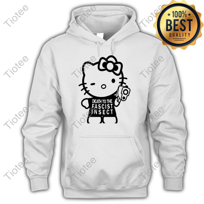 Hello Kitty Death To The Fascist Insect Shirt