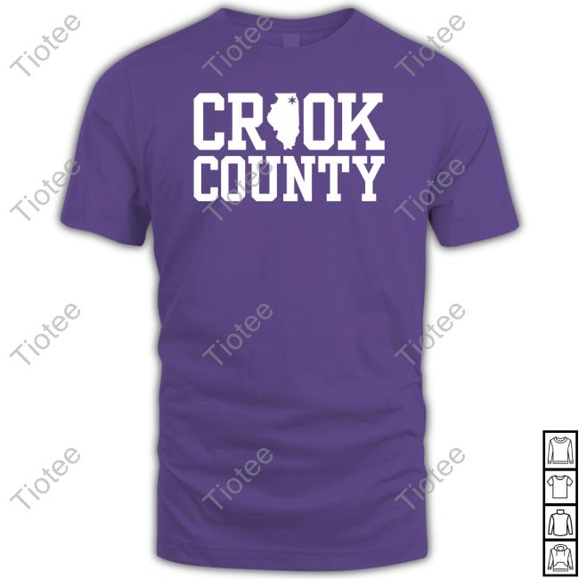 Crook County Corrupt Shirt