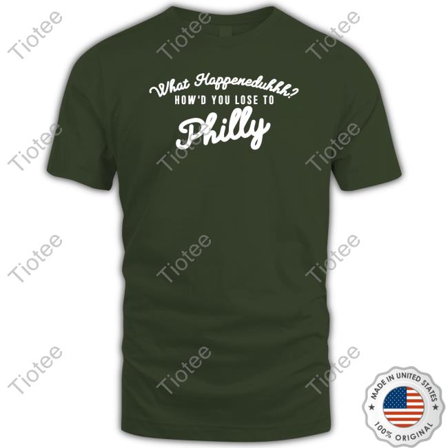 James Droz Merch What Happeneduhhh How's You Lose To Philly Sweatshirt