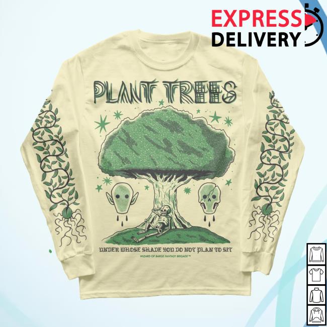 Wizardofbarge Plant Trees Long Sleeve Shirt