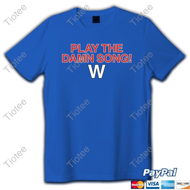 Play The Dammm Song Shirt 2024