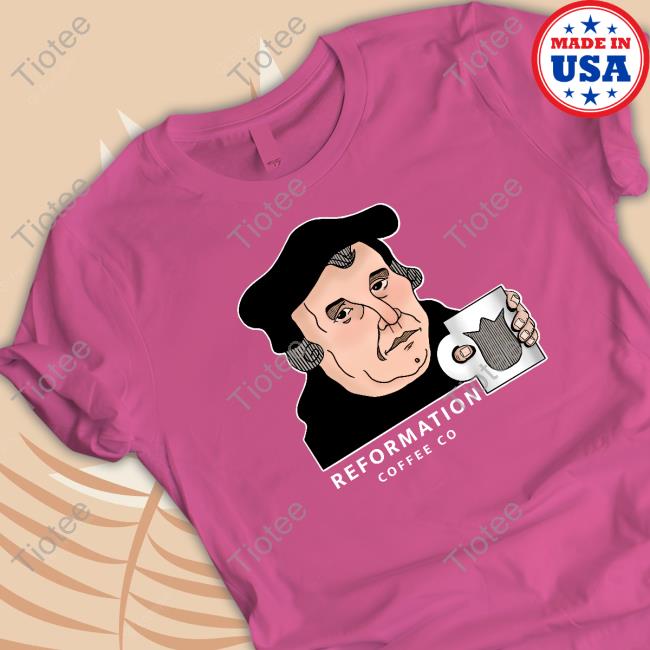 Official Martin Luther Reformation Coffee Co Sweatshirt