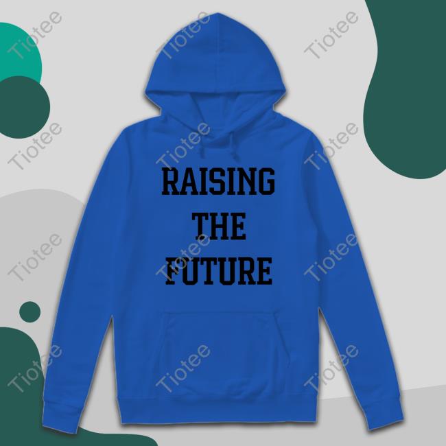 Raising The Future New Shirt Archewell Baby