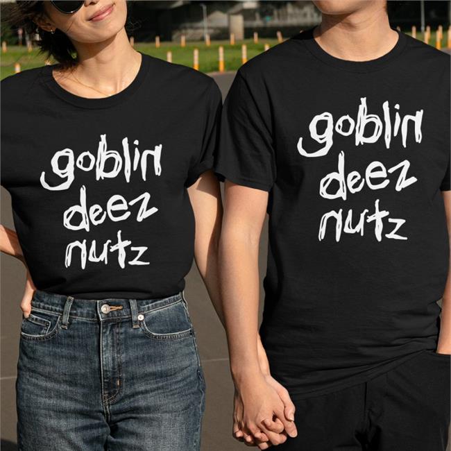 Goblin Deez Nutz Tee Shirt