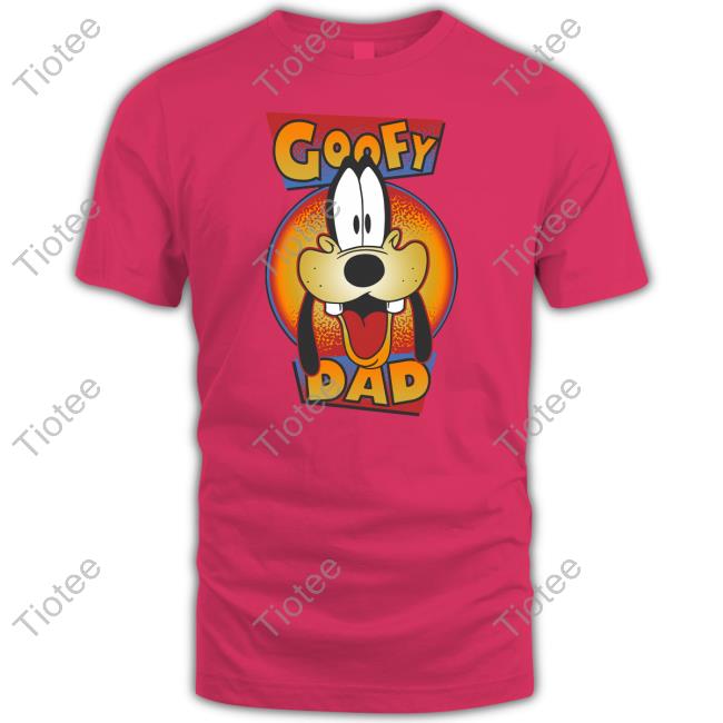Official Fifth Sun Goofy Dad Shirt