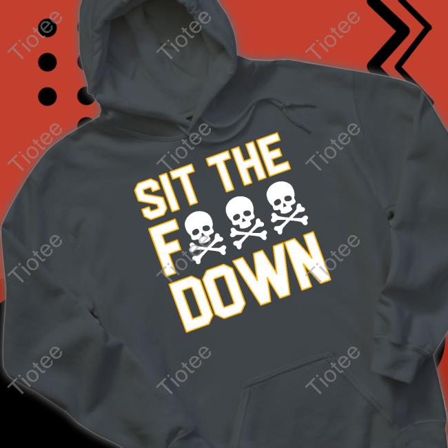 Pittsburgh Pirates Sit The Fuck Down Shirt