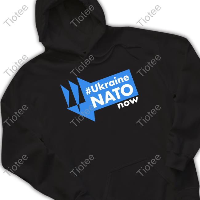 Ukraine Nato Now Hooded Sweatshirt Michael Mcfaul Ukraine Nato Now New Shirt