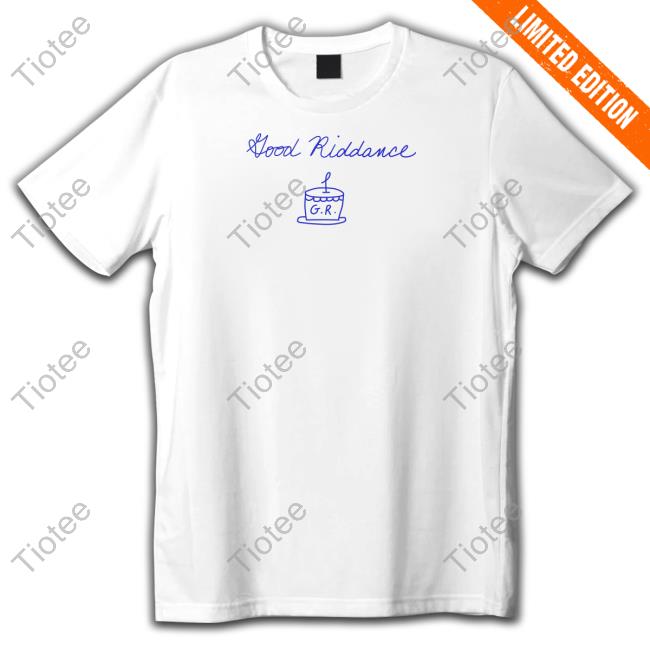 Good Riddance 1St Anniversary Hoodie Sweatshirt