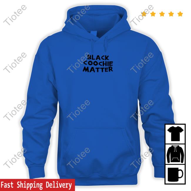 Official flvmeprincess Black Coochie Matter Sweatshirt flvmeprincess Black Coochie Matter Tee