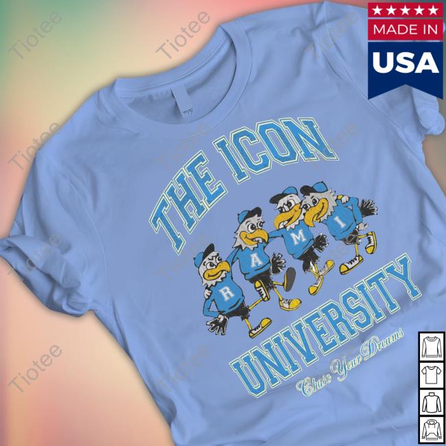 Rami The Icon University Chase Your Dream Tee Shirt