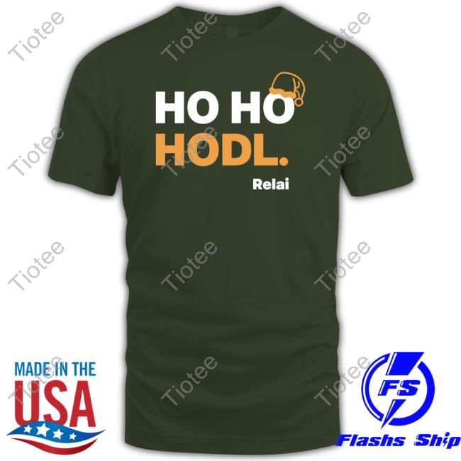Ho Ho Hodl Tee Relai App