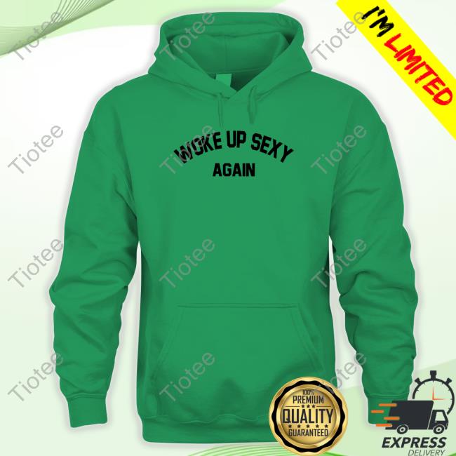 Woke Up Sexy Again Shirt Official Dwayne Johnson Woke Up Sexy Again Tee