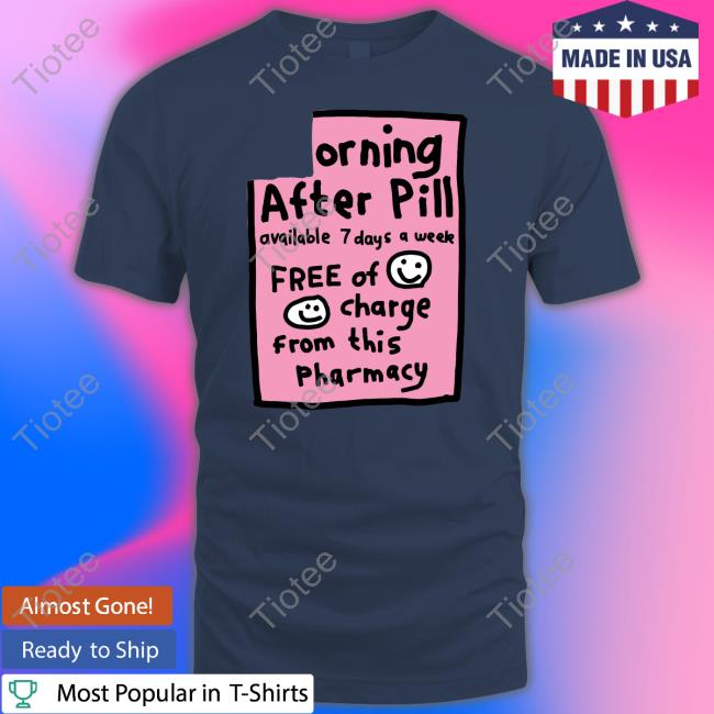 Zoebread Store Orning After Pill Available 7 Days A Week Hoodie