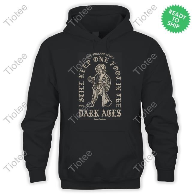 Connor Tomlinson Dark Ages Like England Itself Long Sleeve T Shirt