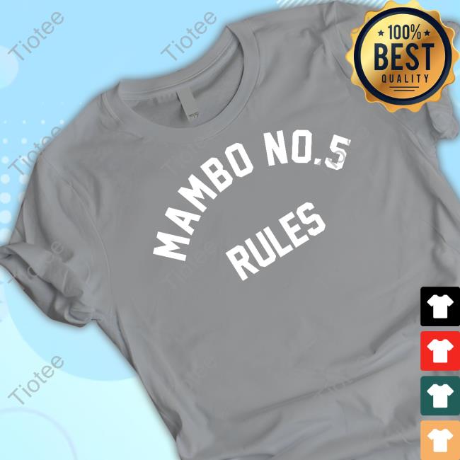 Eric D Mambo No 5 Rules T Shirt Eric D Mambo No 5 Rules Shirt