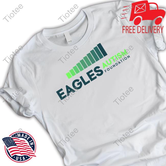 Eagles Autism Foundation Shirt