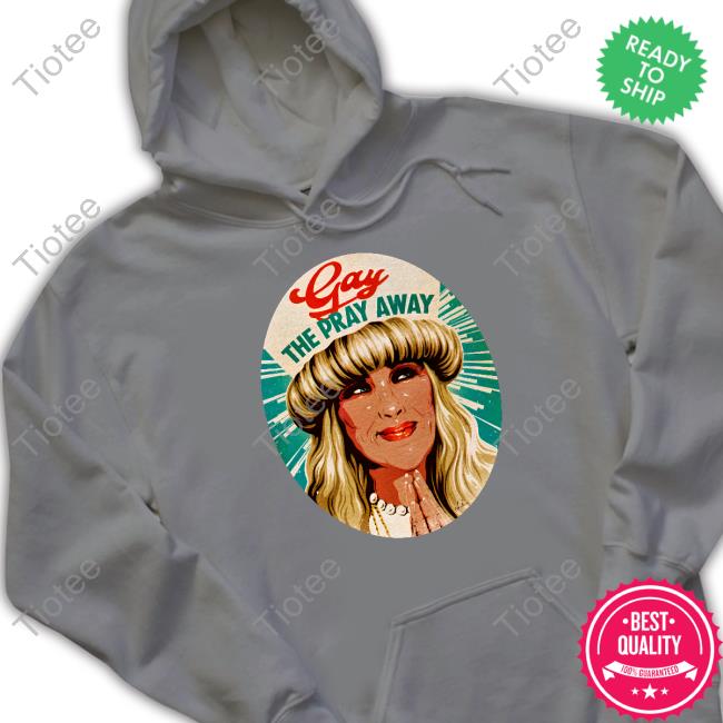 Official Nordacious Shop Gay The Pray Away Shirt