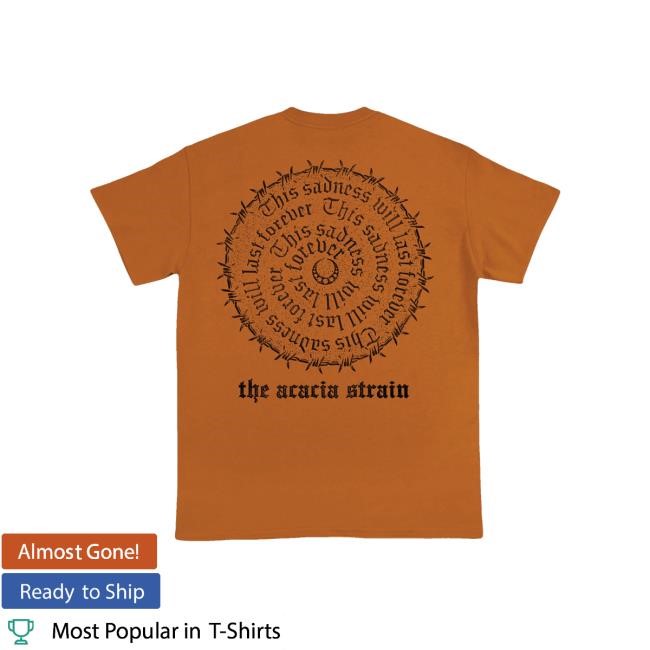 Sadness Spiral Shirt The Acacia Strain Band Merch