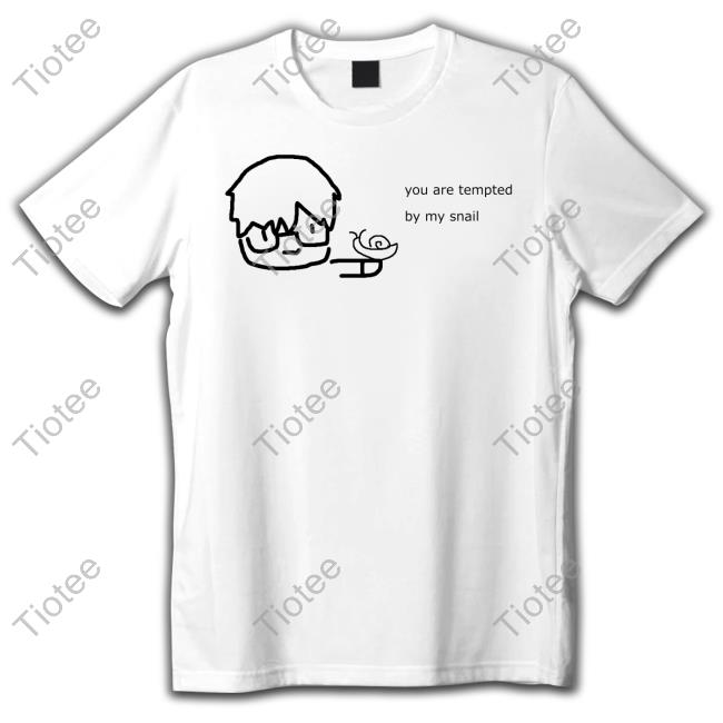 You Are Tempted By My Snail Hooded Sweatshirt Shu Yamino