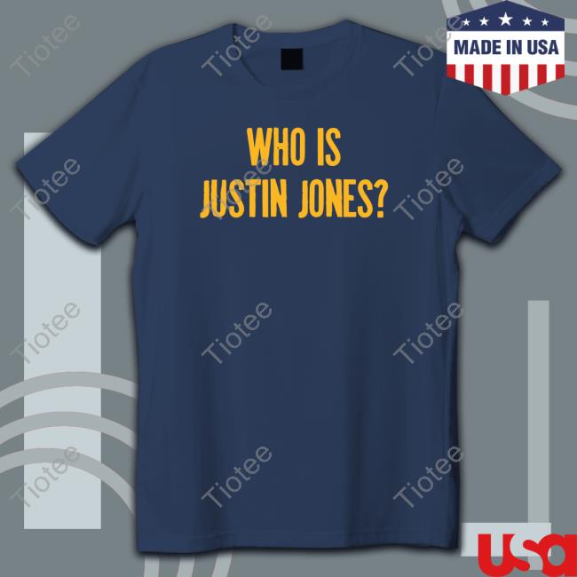 Who Is Justin Jones Long Sleeve T Shirt