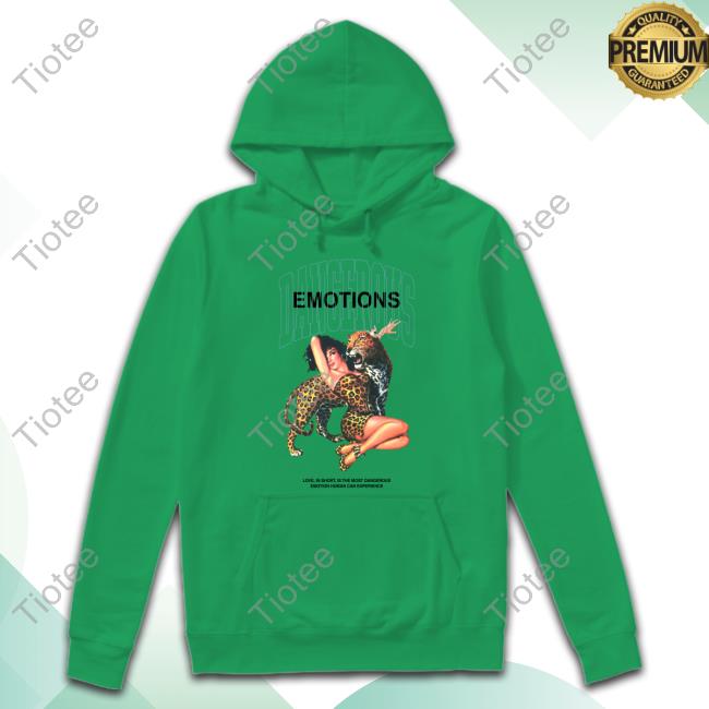 Dangerous Emotions Hoodie