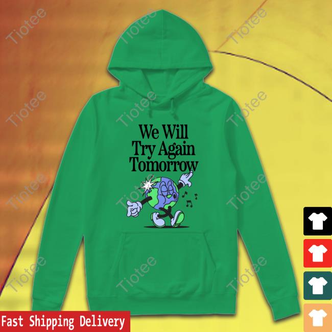 We Will Try Again Tomorrow Long Sleeve Tee Nelson