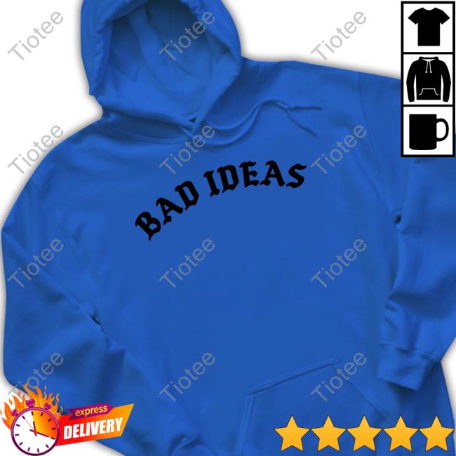 Official Tessa Bad Ideas Tee