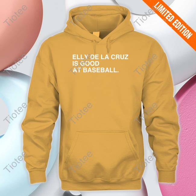 Elly De La Cruz Is Good At Baseball T Shirt