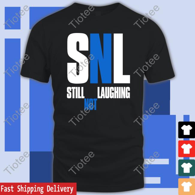 Sleepyboyunderground Merch Still Not Laughing Tees